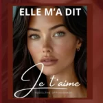 Elle m’a dit je t’aime