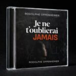 Je ne t’oublierai jamais