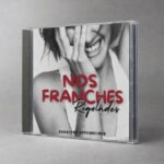 Nos franches rigolades