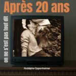 Après 20 ans on ne s’est pas tout dit