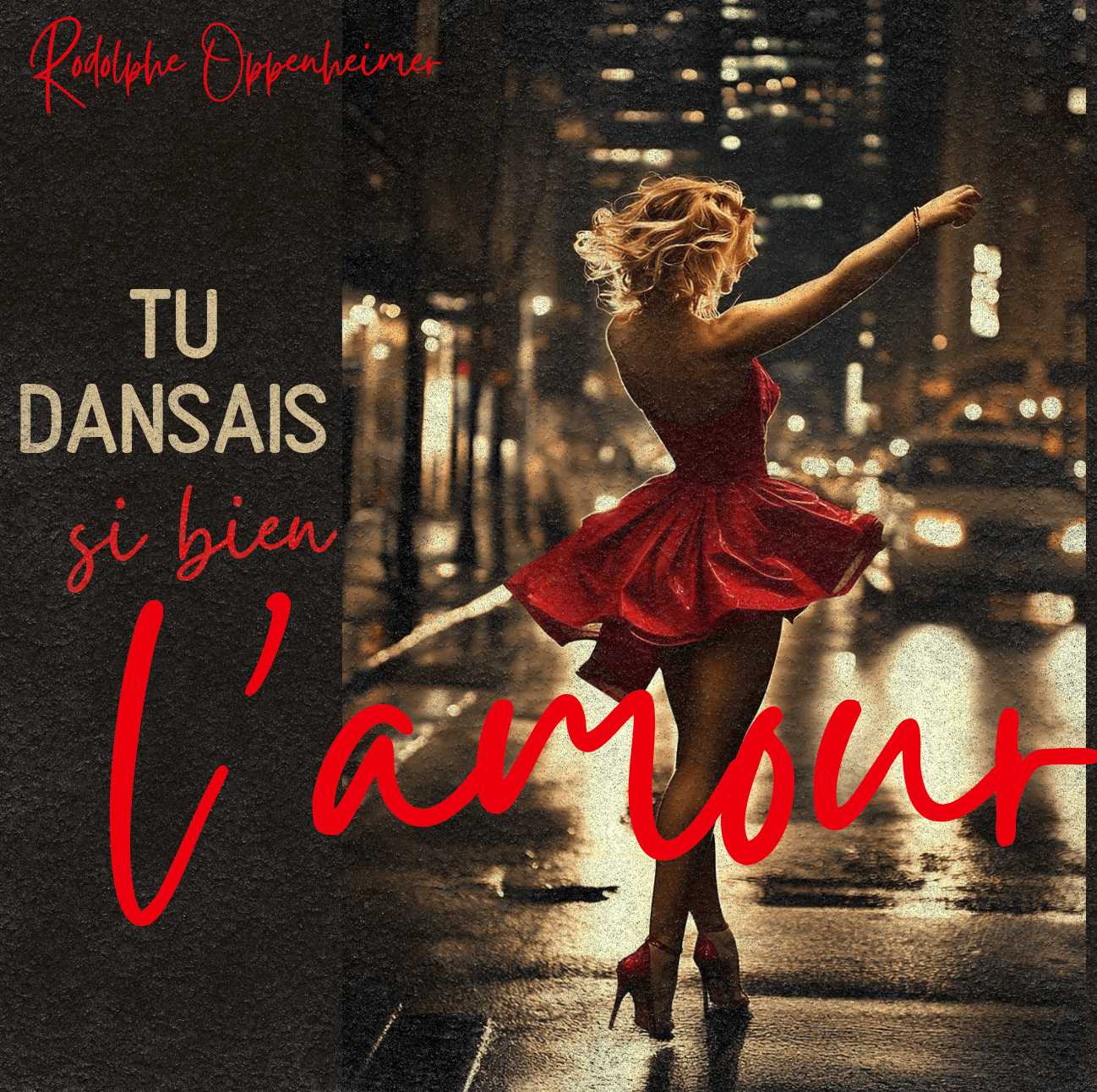 Tu dansais si bien l’amour