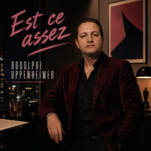 Pochette du titre Est-ce assez de Rodolphe Oppenheimer